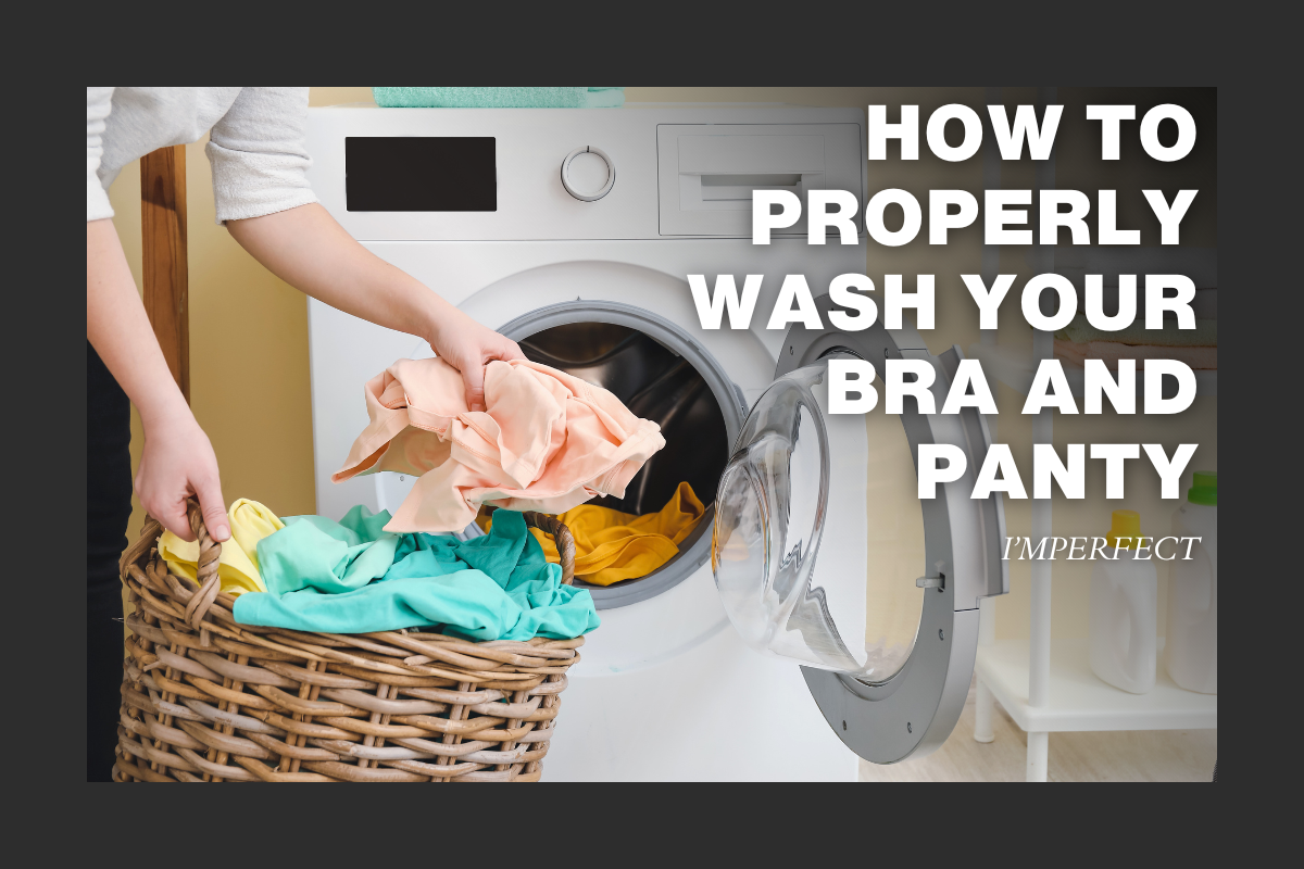 How to Properly Wash Your Bra and Panty